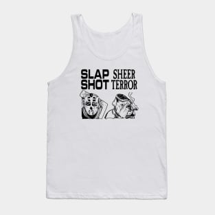 Slap Shot X Sheer Terror Tank Top